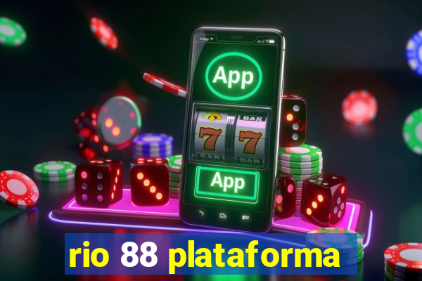 rio 88 plataforma
